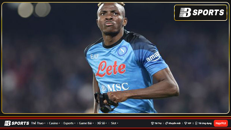 The Blues cũng đang theo dõi  cầu thủ Osimhen