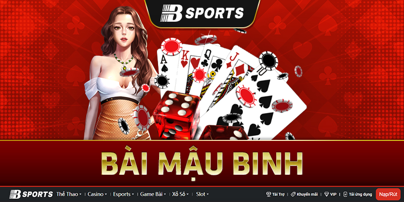 Mậu binh là game vui đánh bài hấp dẫn nhất