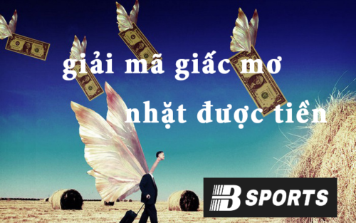 Nằm mơ nhặt được tiền có ý nghĩa gì?
