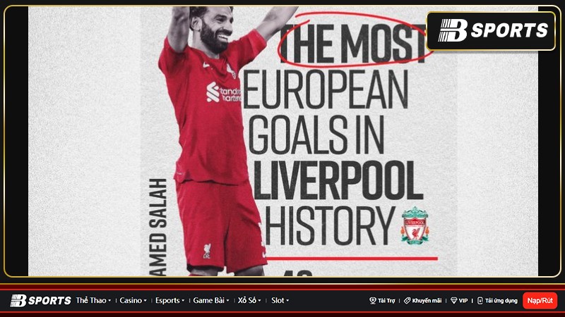 Salah trở thành cầu thủ ghi bàn nhiều nhất của The Kop tại sân chơi danh giá nhất châu Âu