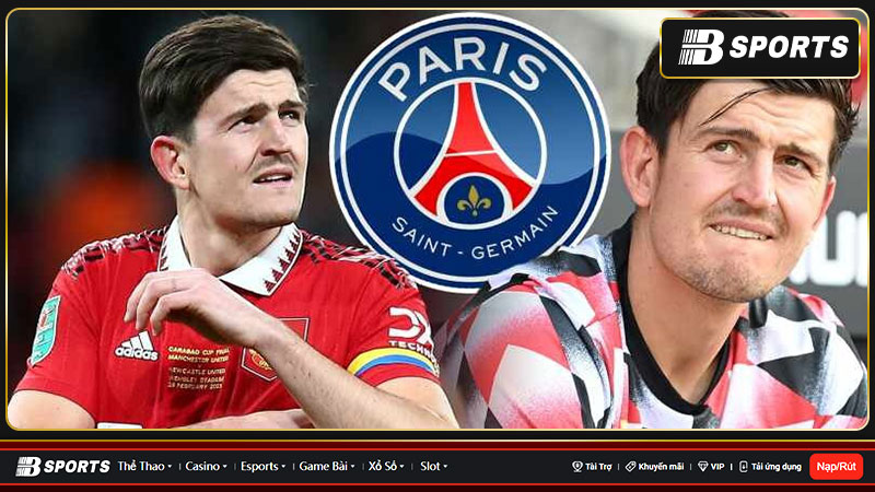MU bán đứt Maguire cho PSG