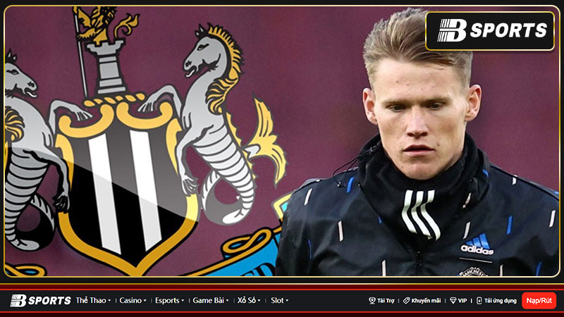 Newcastle nhắm McTominay cho đội hình của mình 
