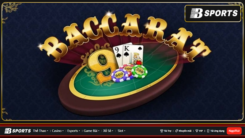 Luật chơi cụ thể cần biết về game baccarat trực tuyến 