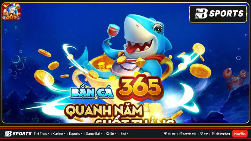 Bắn cá 365 sở hữu nhiều ưu điểm nổi bật hơn tựa game khác