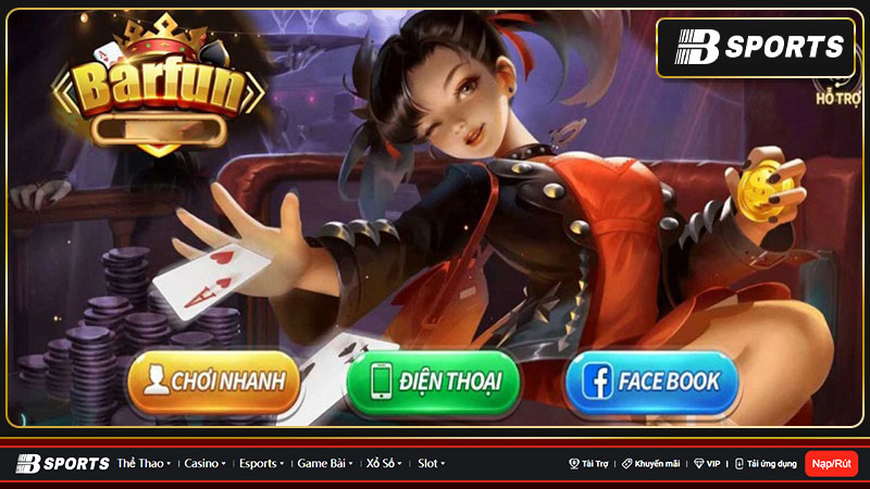Cổng game đổi thưởng đình đám barfun có thực sự uy tín hay không? 