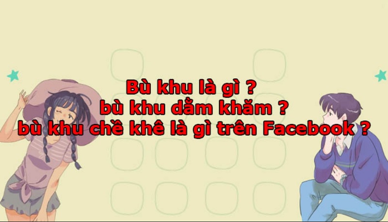 Bù khu được nhiều bạn trẻ sử dụng trên mạng xã hội