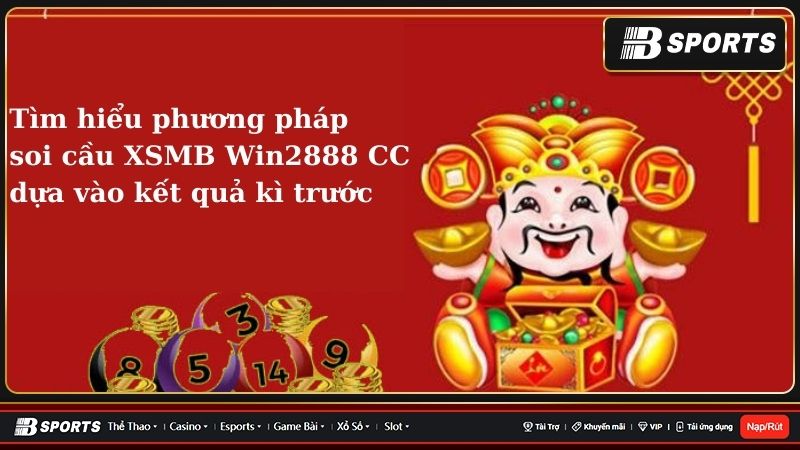 Soi Cầu XSMB Win2888