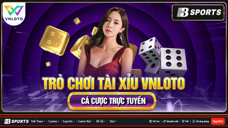 Trò chơi tài xỉu Vnloto