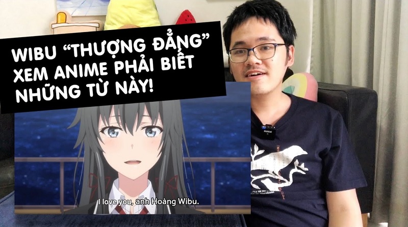 Những biểu hiện thường thấy của một Wibu