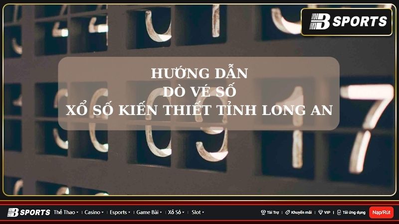 Xổ số kiến thiết tỉnh Long An