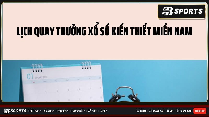 Xổ số miền Nam thứ Hai hàng tuần