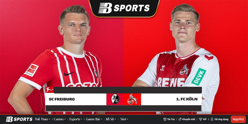 Đánh giá phong độ FC Koln khi soi kèo Freiburg hôm nay