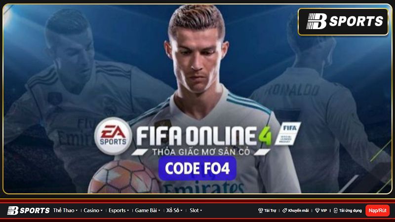 FIFA Online 4 và những điều bạn cần biết