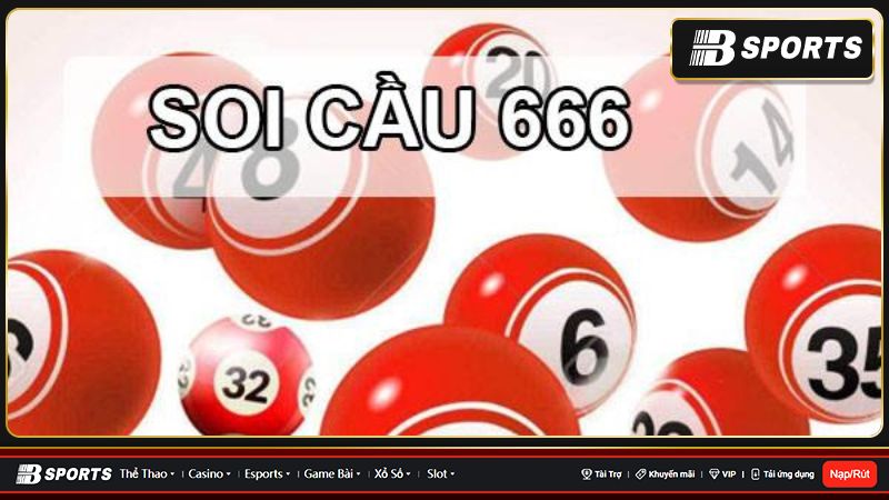 Cách soi cầu miễn phí 666 đơn giản cho người mới