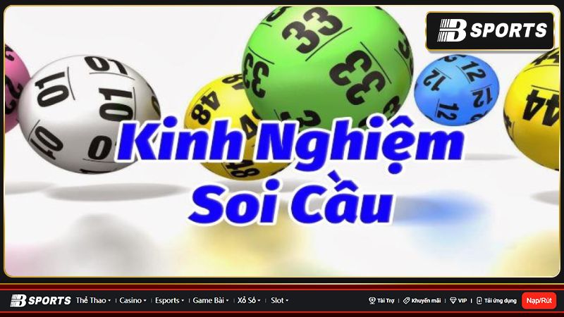 Những kinh nghiệm soi cầu bất bại