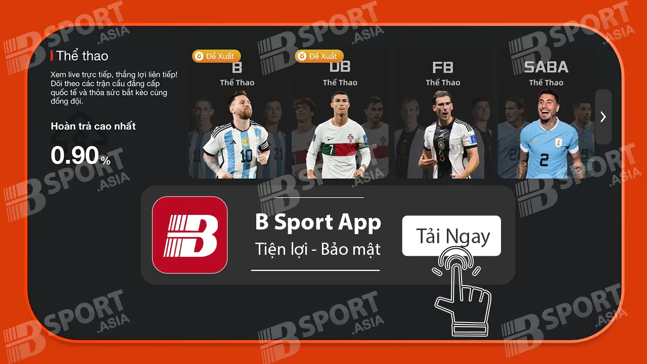 Lý do nên tải app Bsport về trên điện thoại di động